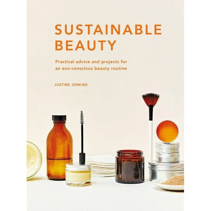 Sustainable Beauty - Justine Jenkins